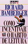 Como incentivar o hábito de leitura