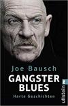 Gangsterblues: Harte Geschichten