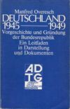 Deutschland 1945 - 1949
