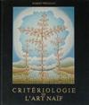 CRITERIOLOGIE DE L'ART NAIF