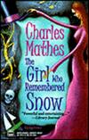 The Girl Who Remembered Snow