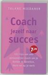 Coach Jezelf Naar Succes