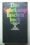Das Suhrkamp Taschenbuch : Erzählungen und Gedichte aus 1001 Suhrkamp Taschenbüchern