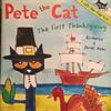 Pete the Cat--The First Thanksgiving
