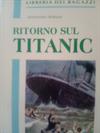 ritorno sul titanic