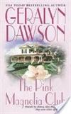 The Pink Magnolia Club