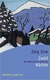Zwölf Nächte - Was Weihnachten bedeutet