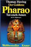 Der Goldene Pharao Tut-ench-Amun