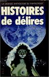 Histoires de délires