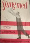 Sjung med Egon Kjerrman