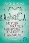 Mister Franks fabelhaftes Talent für Harmonie