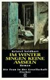Im Winter singen keine Amseln