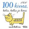 100 kissaa, kollia, kattia ja kisua