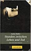 Stunden zwischen Leben und Tod