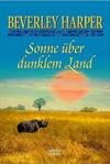 Sonner über dunklem Land