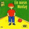 Ein mieser Montag