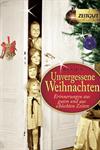 Unvergessene Weihnachten Band 3
