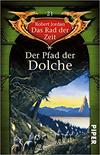 Der Pfad der Dolche: Das Rad der Zeit 21