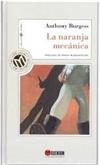 LA NARANJA MECANICA
