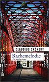 Rachemelodie: Ein Berlin-Krimi