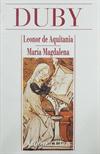 LEONOR DE AQUITANIA, MARIA MAGDALENA