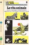 La vita animale