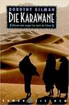 Die Karawane - Odyssee einer jungen Frau durch die Sahara
