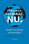 Jongeren. Klimaat. Nu. Manifest voor klimaatrechtvaardigheid