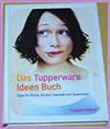 Das Tupperware-Ideen-Buch