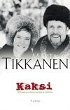 Kaksi : kohtauksia eräästä taitelija-avioliitosta