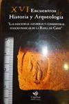 XVI ENCUENTROS DE HISTORIA Y ARQUEOLOGÍA