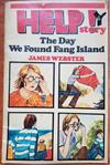 Help!: The Day We Found Fang Island