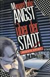 Angst über der Stadt