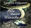 Alle meine Wünsche