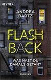 Flashback - Was hast du damals getan?
