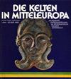 Die Kelten in Mitteleuropa
