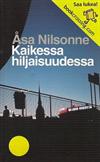 Kaikessa hiljaisuudessa