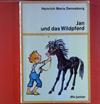 Jan und das Wildpferd