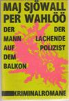 Der Mann auf dem Balkon / Der lachende Polizist