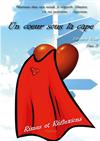 UN COEUR SOUS LA CAPE - FACE 2
