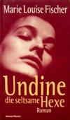 Undine - die seltsame Hexe