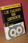 Le Baron se dévoue