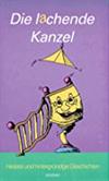 Die lachende Kanzel