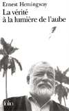 La vérité à la lumière de l'aube