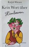 Kein Wort über Himbeeren