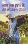 Voor jou prik ik de wolken door