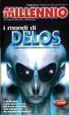 Nuovo millennio - Le dimensioni del fantastico - I mondi di Delos