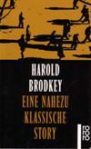 Eine nahezu klassische Story