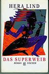 Das Superweib