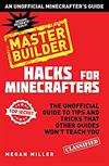 Hacks for Minecrafters: Master Builder